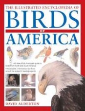 The Illustrated Encyclopedia Of Birds Of America
