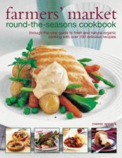 Farmers Market RoundTheSeason Cookbook