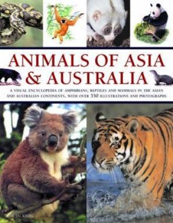 Animals Of Asia And Australia by Tom Jackson