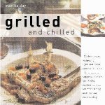 Grilled And Chilled