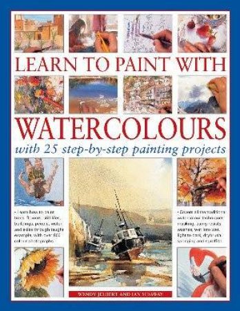 Learn To Paint With Watercolours by Jelbert & Sidaway