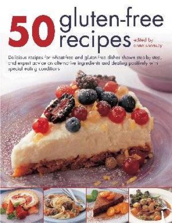 50 Gluten-Free Recipes by Anne Sheasby