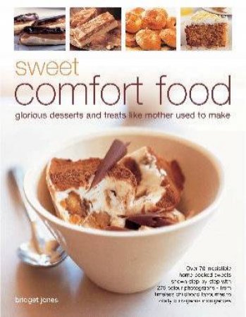Sweet Comfort Food by Bridget Jones