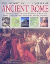 The History And Conquests Of Ancient Rome