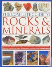 The Complete Guide To Rocks And Minerals