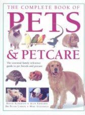 The Complete Book Of Pets  Pet Care