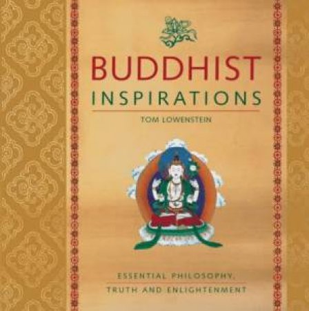 Buddhist Inspirations by Tom Lowenstein