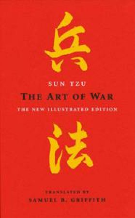 The Art Of War: The New Illustrated Edition by Sun Tzu