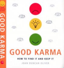 Good Karma How To Find It And Keep It