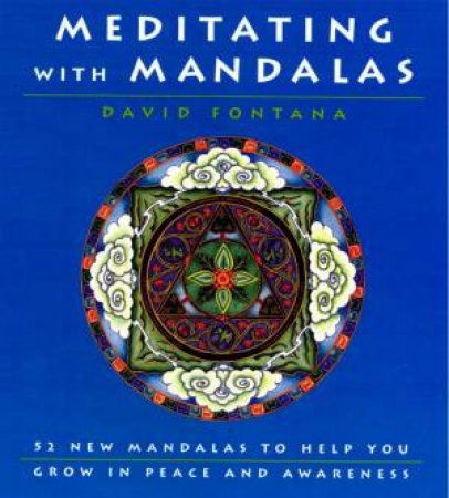 Meditating With Mandalas by David Fontana