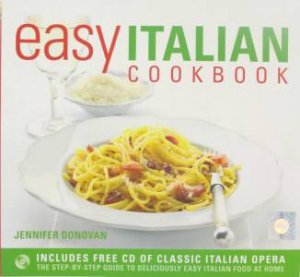 Easy Italian Cookbook by Jennifer Donovan