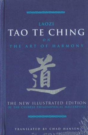 Tao Te Ching On The Art Of Harmony by Various