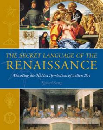 Secret Language of the Renaissance by Richard Stemp