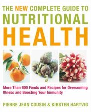 The New Complete Guide to Nutritional Health