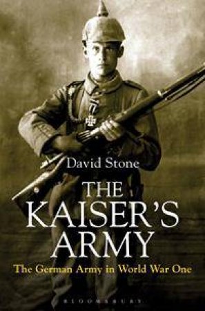 Kaiser's Army by David Stone