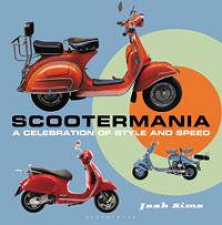 Scootermania by Josh Sims