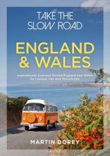Take The Slow Road England And Wales