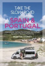 Take the Slow Road Spain and Portugal