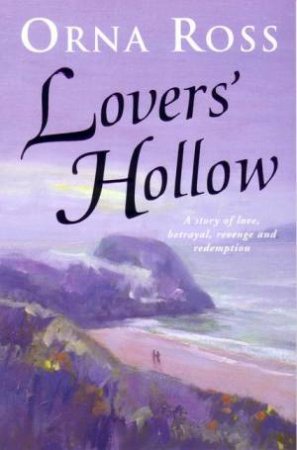 Lovers' Hollow by Orna Ross