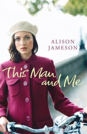 This Man & Me by Alison Jameson