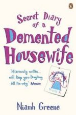 Secret Diary Of A Demented Housewife