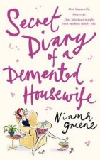 Secret Diary Of A Demented Housewife