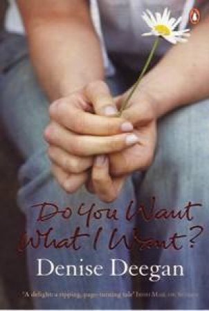 Do You Want What I Want? by Denise Deegan
