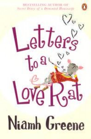 Letters to a Love Rat by Niamh Greene