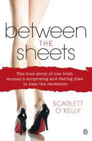 Between the Sheets by Scarlett O'Kelly