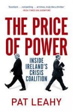 The Price of Power Inside Irelands Crisis Coalition