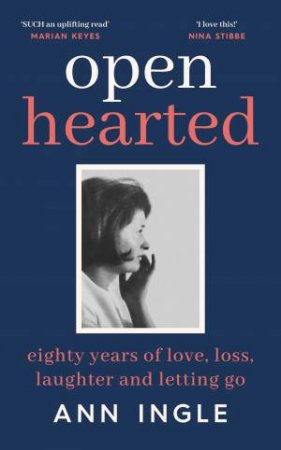 Openhearted by Ann Ingle