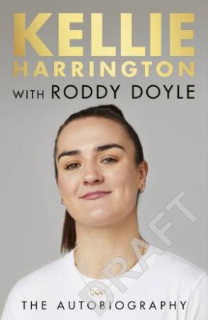 Kellie by Kellie Harrington & Roddy Doyle