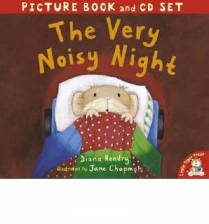 The Very Noisy Night - With CD by Diana Hendry