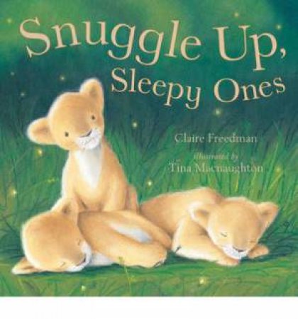 Snuggle Up, Sleepy Ones by Various