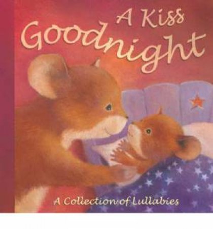 A Kiss Goodnight by Various