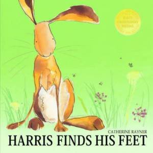 Harris Finds His Feet by Catherine Rayner