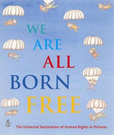 We Are All Born Free by Various