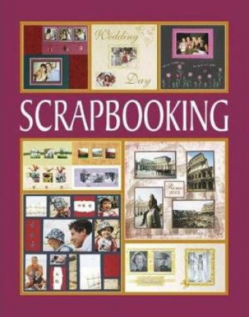 Classic Craft Cases: Scrapbooking by Sigrid Schroeder