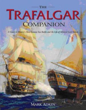 Trafalgar Companion by Mark Adkin