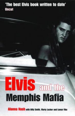 Elvis And The Memphis Mafia by Various