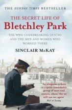 The Secret Life of Bletchley Park