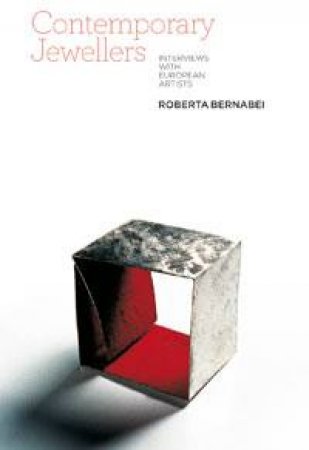 Contemporary Jewellers by Roberta Bernabei