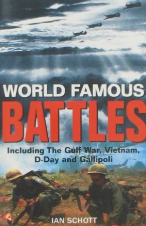 World Famous: Battles by Ian Schott