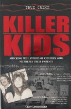 True Crime Killer Kids