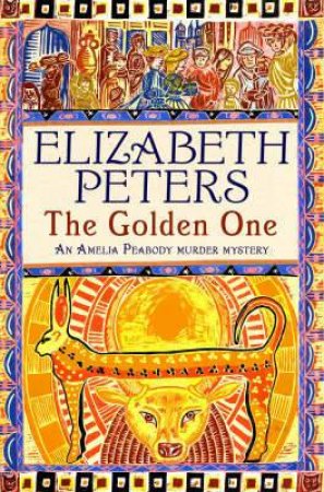 The Golden One by Elizabeth Peters