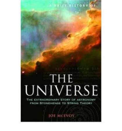 A Brief History Of The Universe by J P McEvoy