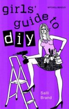 Girls Guide To DIY