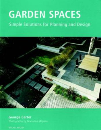 Garden Spaces by George Carter