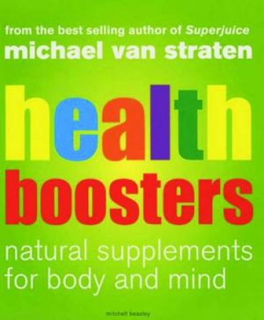 Health Boosters by Michael Van Straten