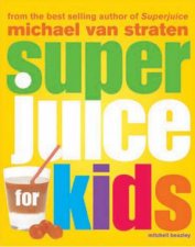 Superjuice For Kids